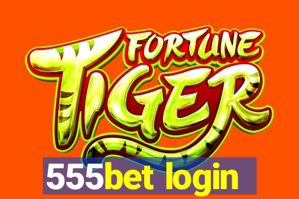 555bet login